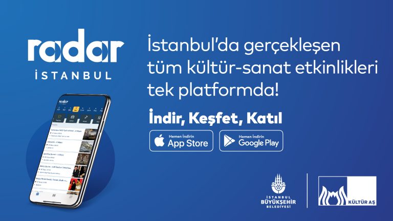 ‘Radar İstanbul’ Kültür Sanat Asistanınız Olacak