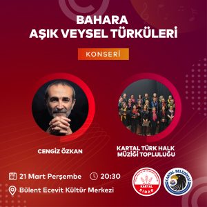 Halk Ozanı Vefatının 51. Yılında “Bahara Âşık Veysel Türküleri” Konseriyle Anılacak