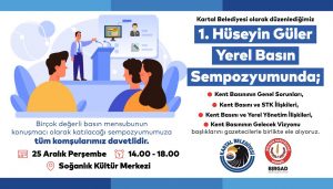  Kartal Belediyesi’nden 1. Hüseyin Güler Yerel Basın Sempozyumu