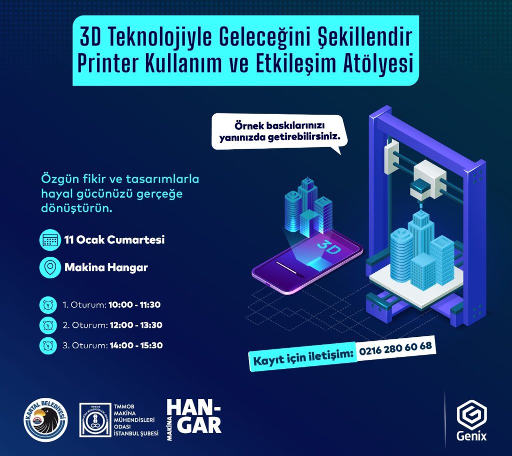 Kartallı Gençler 3 Boyutlu Yazıcı Teknolojisini Makina Hangar’da Keşfedecek!